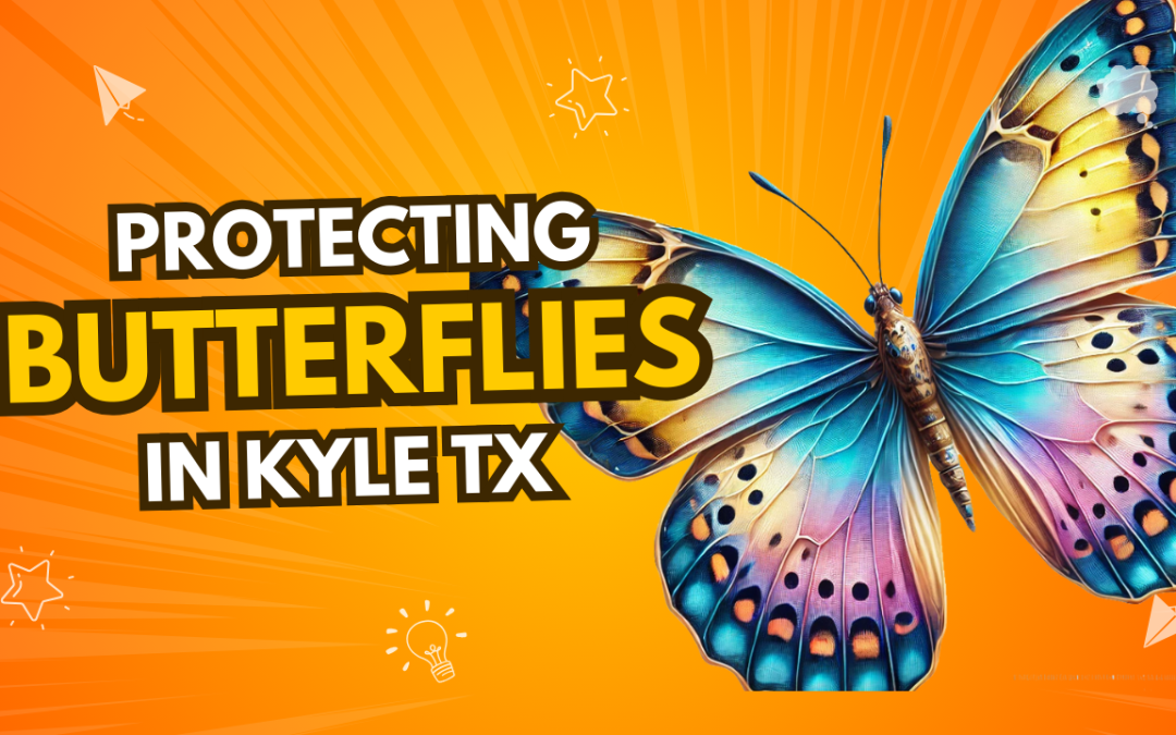 Kyle TX Pest Control Protects the Butterflies Video